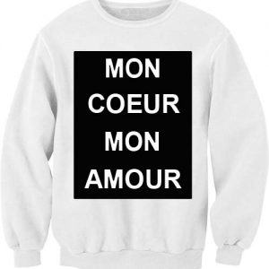 mon coeur mon amour Unisex Sweatshirts