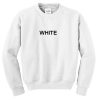 White sweatshirt