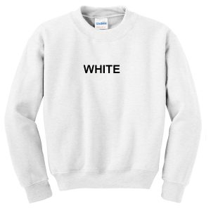 White sweatshirt