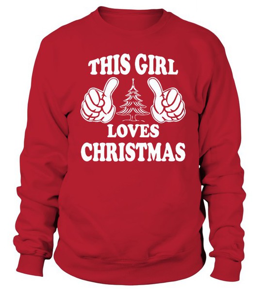 this girl loves christmas sweatshirt