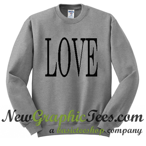 love you mean it sweatshirt