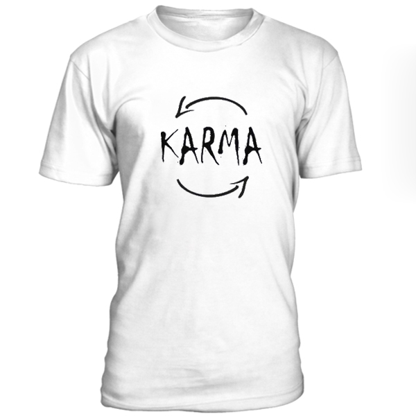 Karma Tshirt