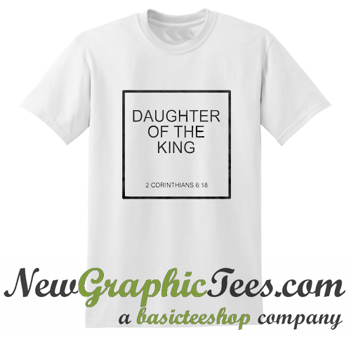 daughter of the king shirt