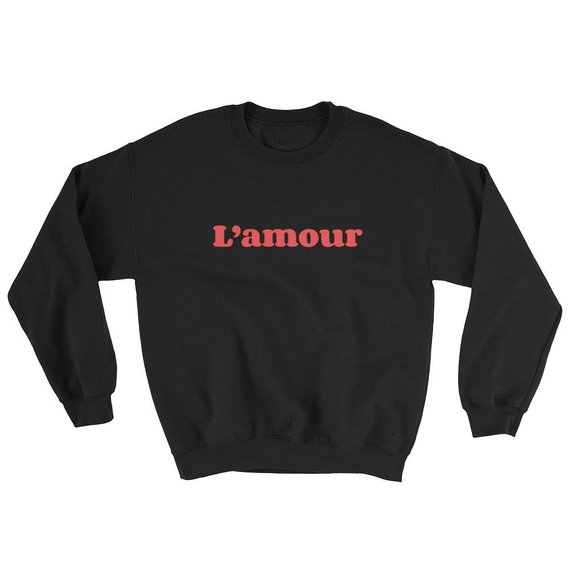 amour sweatshirt