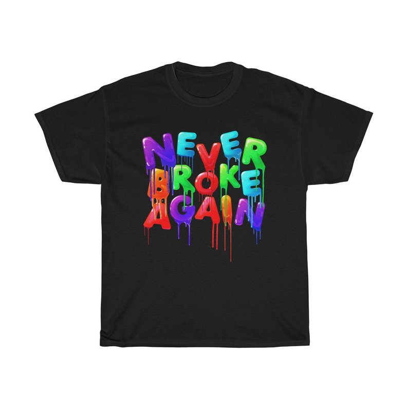 never broke again shirt amazon