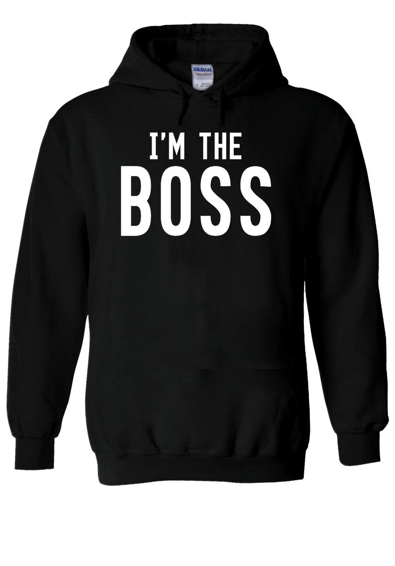 I'm The BOSS Cool Indie Swag Hoodie - newgraphictees.com I'm The BOSS ...