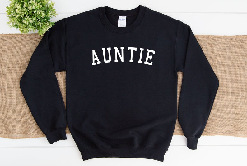 auntie sweatshirt