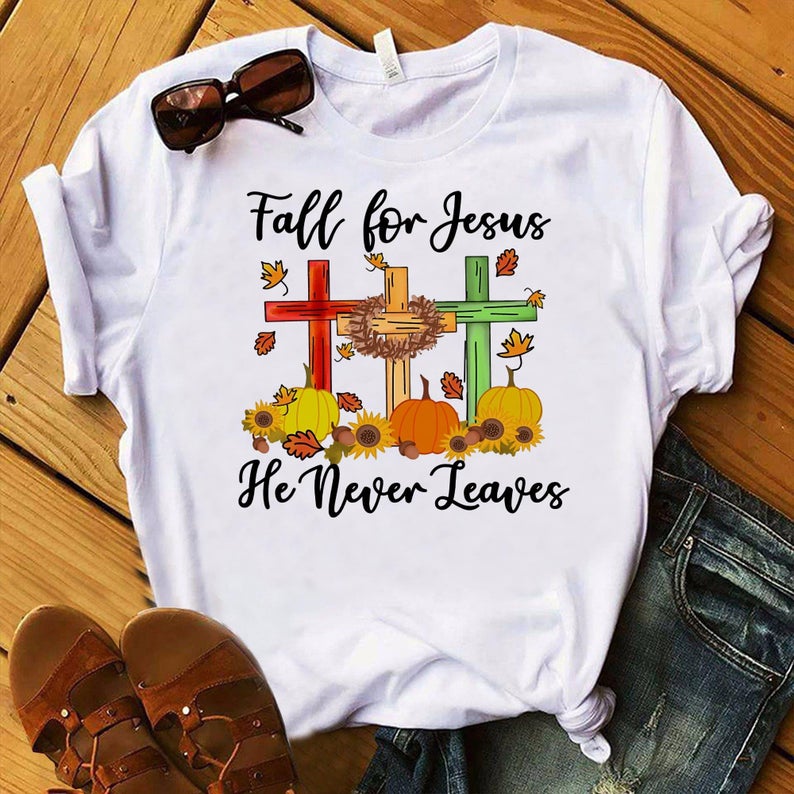 fall for jesus t shirt