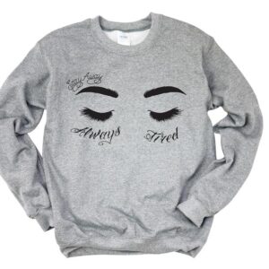 Always Tired sweatshirt