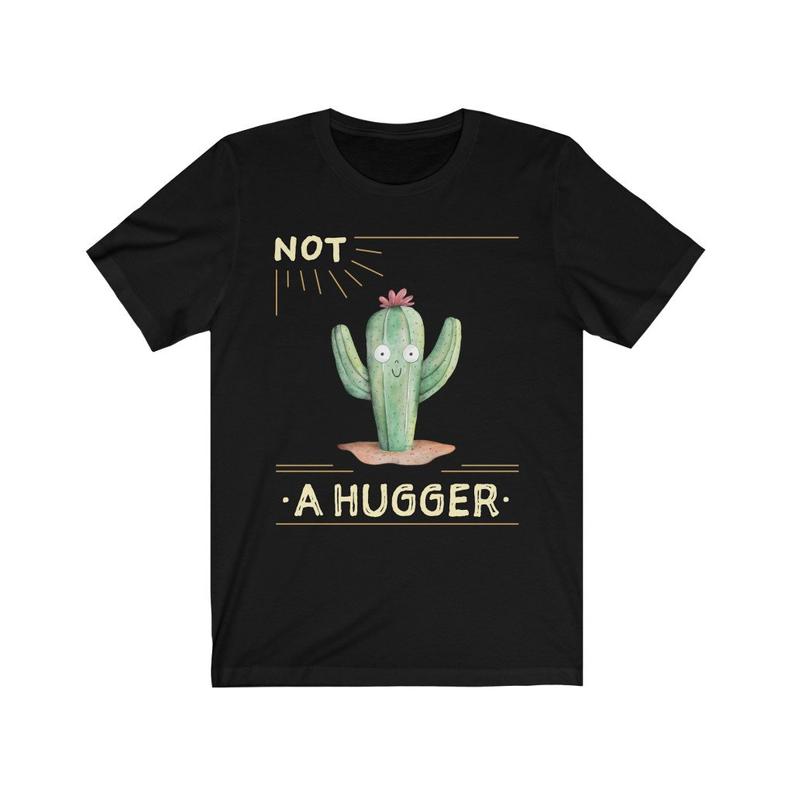 Cactus Not A Hugger T-Shirt - newgraphictees.com Cactus Not A Hugger T ...